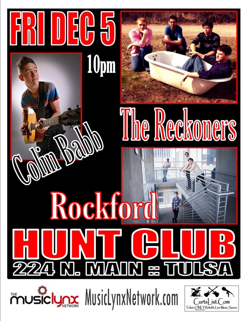 The Reckoners - Rockford - Colin Babb at Hunt Club poster 12-5-14